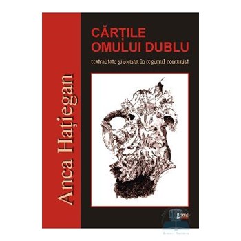 Cartile omului dublu - Anca Hatiegan