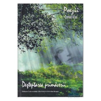 Poezii. Desteptarea primaverii - Cornel Vlad