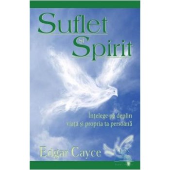 Suflet si spirit - Edgar Cayce 330285