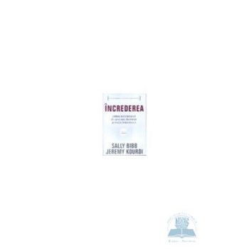 Increderea - Sally Bibb, Jeremy Kourdi