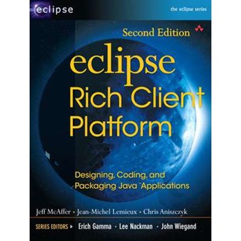 Eclipse Rich Client Platform: What Makes Them Click? (Eclipse (Addison-Wesley))