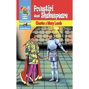 Povestiri dupa Shakespeare - Charles si Mary Lamb 9786068271125