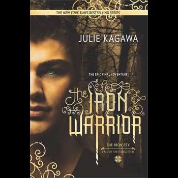 The Iron Warrior (Harlequin Teen)