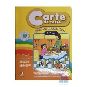 CARTE DE TESTE PENTRU PRESCOLARI 5-7 ANI