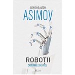 Robotii Cavernele De Otel - Asimov 978-606-8673-73-8