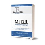 Mitul antreprenorial - Michael E. Gerber