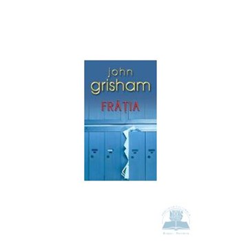 Fratia - John Grisham 973-8180-31-7
