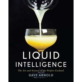 Liquid Intelligence – The Art and Science of the Perfect Cocktail