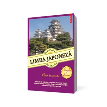 Limba japoneza. Simplu si eficient. Caiet de exercitii