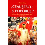Ceausescu si poporul!