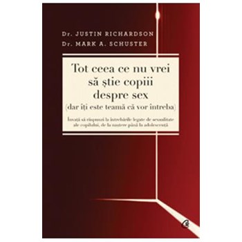 Tot ceea ce nu vrei sa stie copiii despre sex
