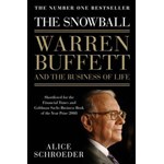 The Snowball: Warren Buffett and the Business of Life (Bestsellers Investiții financiare)