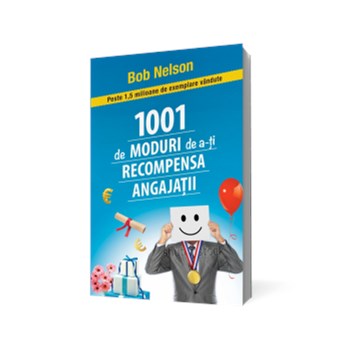 1001 de moduri de a-ți recompensa angajații
