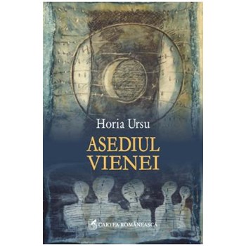 Asediul Vienei - Horia Ursu