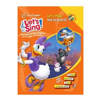 LET S SING! HAI LA JOACA!/LET S PLAY! (carte+cd)