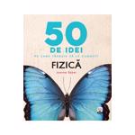 50 de mari idei pe care trebuie sa le cunosti - Ben Dupre