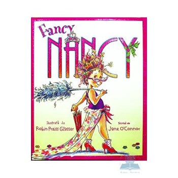 Fancy Nancy - Jane O'Connor