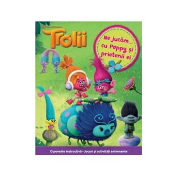 Trolii - Ne jucam cu Poppy si prietenii ei
