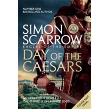 Day of the Caesars (Eagles of the Empire 16)