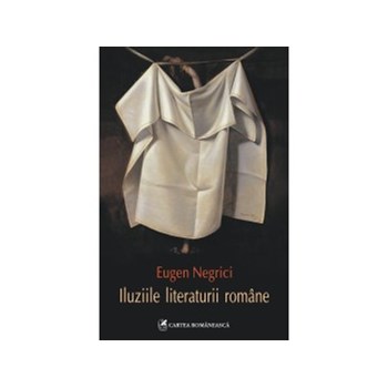 Iluziile literaturii romane (ebook)