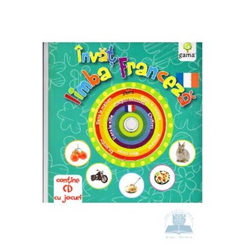 Invat limba franceza (Contine cd cu jocuri)