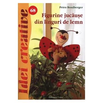 Idei creative 68 - Figurine jucause din linguri de lemn - Petra Boniberger