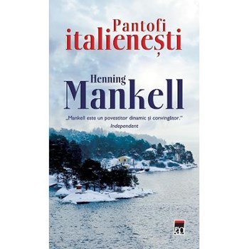 Pantofi italienesti - Henning Mankell