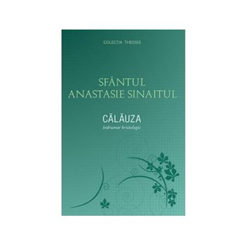 Calauza. Indrumar hristologic