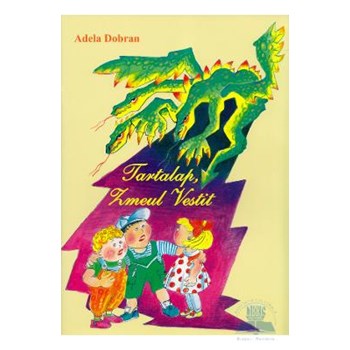 Tartalap, Zmeul Vestit - Adela Dobran
