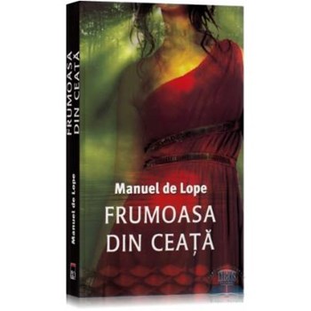 Frumoasa din ceata - Manuel De Lope