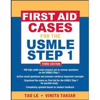 First Aid Cases for the USMLE Step 1, Third Edition