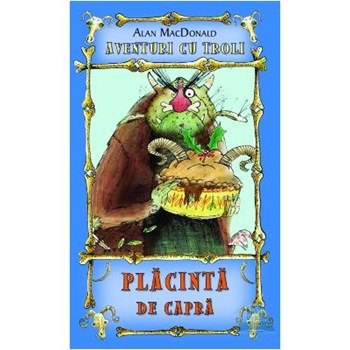 Placinta de capra - Alan MacDonald