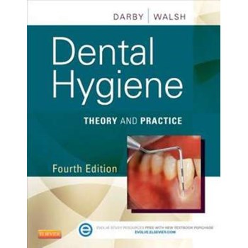 Dental Hygiene: Theory and Practice