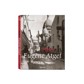 Eugene Atget Paris - cu un eseu de Andreas Krase