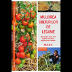 Mulcirea culturilor de legume