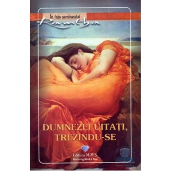 Dumnezei uitati, trezindu-se - Ramtha