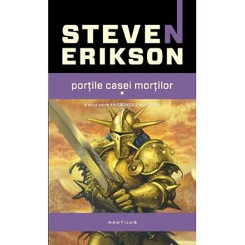 PORTILE CASEI MORTILOR (2 VOL) STEVEN ERIKSON