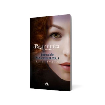 Reuniunea. Jurnalele Vampirilor Vol. 4 - Editie de buzunar