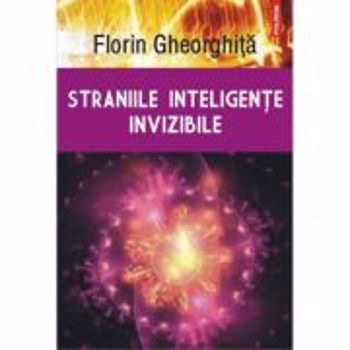 Straniile inteligențe invizibile