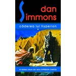 CADEREA LUI HYPERION (2 VOL) DAN SIMMONS