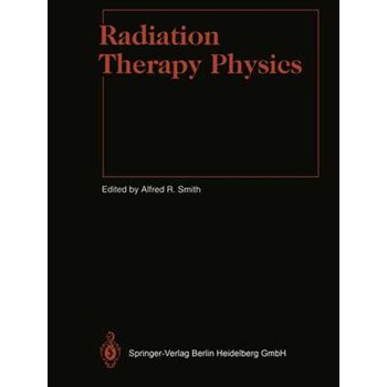 Radiation Therapy Physics (Medical Radiology)