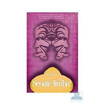 Scoate limba! - Ma Jian