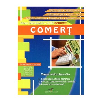 Comert. Manual pentru clasa a X-a