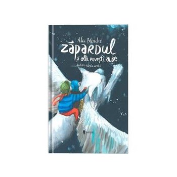 Zapardul si alte povesti albe - Alec Blenche, editura Univers