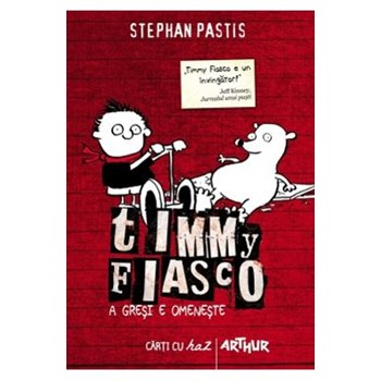 Timmy Fiasco. A gresi e omeneste