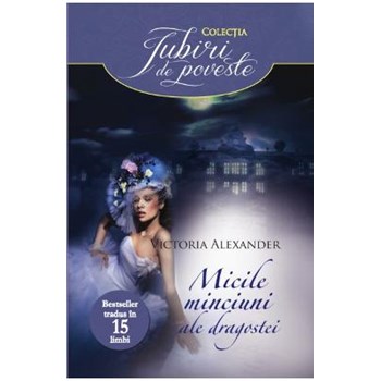 Micile minciuni ale dragostei