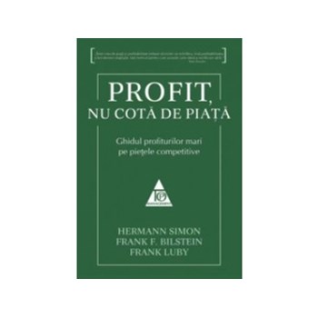 Profit, nu cota de piata - Hermann Simon