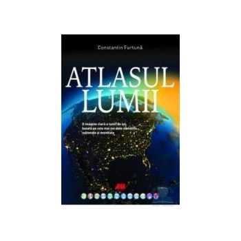 Atlasul lumii - Constantin Furtuna 978-973-684-649-6
