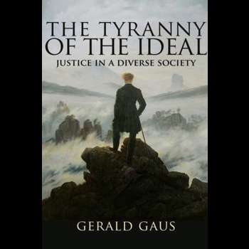 The Tyranny of the Ideal – Justice in a Diverse Society