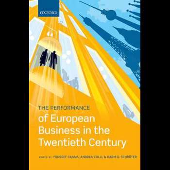 The Performance of European Business in the Twentieth Century